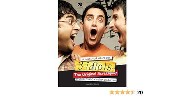3 Idiots The Original Screenplay Vidhu Vinod Chopra Screenplay Rajkumar Hirani Story Abhijit Joshi Story 9789380070186 Amazon Com Books