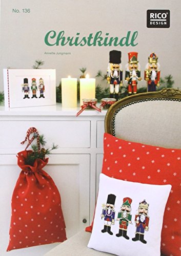 Christkindl. Kreuzstich-Stickideen Weihnachten: zahlreiche Stickideen mit Anleitungen by Annette Jungmann