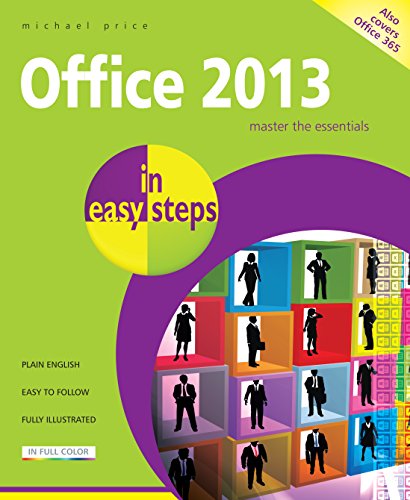 Office 2013 in easy steps by Michael Price