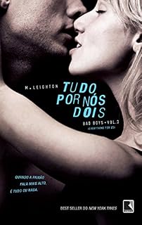Livro Tudo por nós dois - Bad Boys - vol. 3