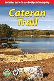 Cateran Trail: A Circular Walk in the Heart of Scotland by Jacquetta Megarry (2015-09-24) by 