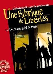 Une  fabrique de libertés