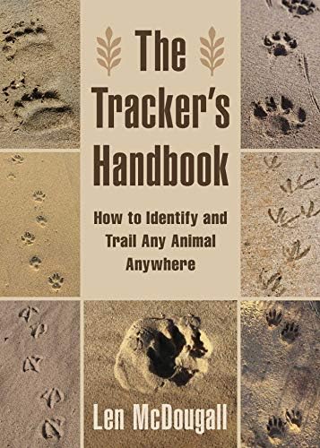 Stuarts' Field Guide to the Tracks & Signs of Southern, Central