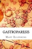 Gastroparesis