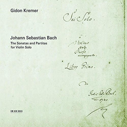 Bach: The Sonatas & Partitas for Violin Solo