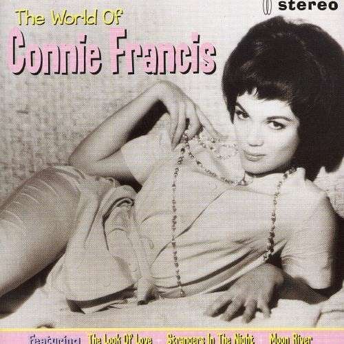 Connie Francis - The World Of Connie Francis By Connie Francis - Zortam Music