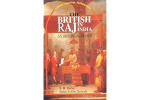 The British Raj in India: An Historical Review