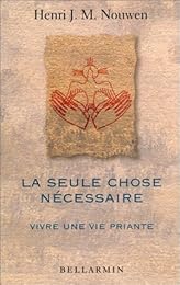 La  seule chose nécessaire