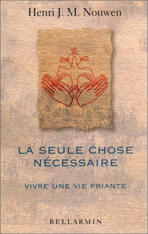 La  seule chose nécessaire