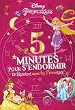 5 minutes pour s'endormir : 12 histoires avec les Princesses by
