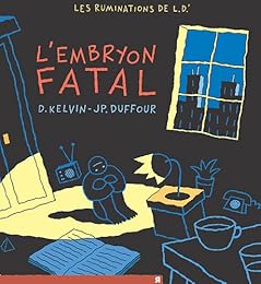 L' embryon fatal