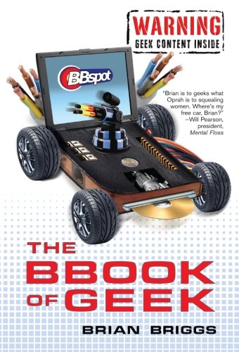 The BBook of Geek: The Only Geek Humor Book You'll Ever Need Paperback – October 28, 2008