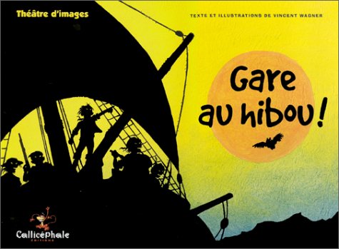 Gare au hibou ! by Vincent Wagner