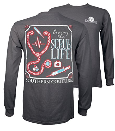 Southern Couturesc Classic Living The Scrub Life On Long Sleeve