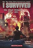 I Survived The Great Chicago Fire, 1871