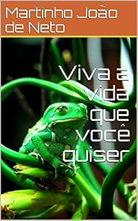 Livro Viva a vida que você quiser