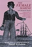 The Female Marine" and Related Works: Narratives of