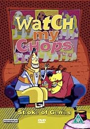 Watch My Chops 1