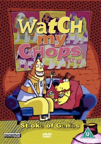 Watch My Chops 1