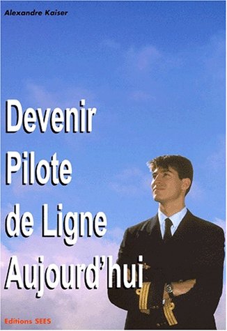 Devenir pilote de ligne aujourd'hui