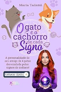 O Gato e o Cachorro de cada Signo