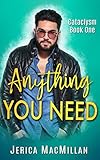 Anything You Need (Cataclysm Book 1)