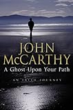 A Ghost Upon Your Path by 