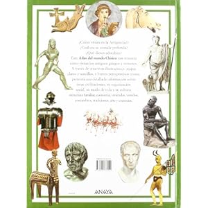 Atlas del mundo clasico / The Atlas of the Classical World: Grecia y Roma en la antiguedad / Ancient Greece and Ancient Rome (Spanish Edition)