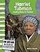 Harriet Tubman: Leading Slaves to Freedom
