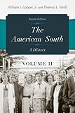 The American South: A History (Volume 2), William J. Cooper Jr., Thomas E. Terrill, 0742560988
