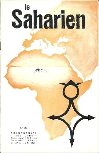 Le Saharien 84 1983 La Vie Au Sahara Chroniquemichel - 