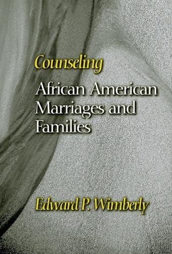 Counseling African American Marriages and Families (Counseling and Pastoral Theology)