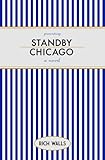 Front cover for the book Standby, Chicago by Rich Walls
