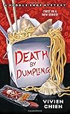 "Death by Dumpling A Noodle Shop Mystery" av Vivien Chien