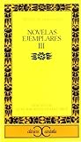 Novelas Ejemplares III, Cervantes Saavedra, Miguel de, 8470394045
