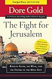 The Fight for Jerusalem: Radical Islam, the West, and the Future of the Holy City