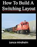 How To Build A Switching Layout by 