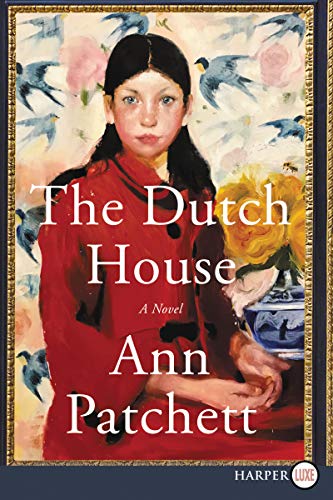 The Dutch House: A Novel