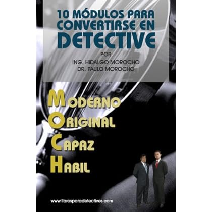 10 Modulos para convertirse en Detective Moch 10 Modulos para convertirse en Detective Moch