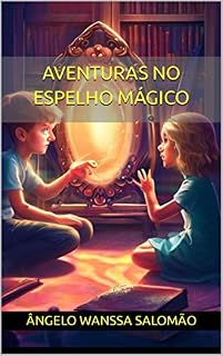 Livro Aventuras no Espelho Mágico