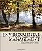 Environmental Management: Readings and Cases, 2nd Edition