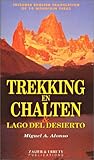 Trekking en Chalten & Lago Del Desierto by