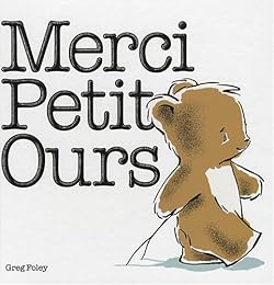 Merci, Petit Ours