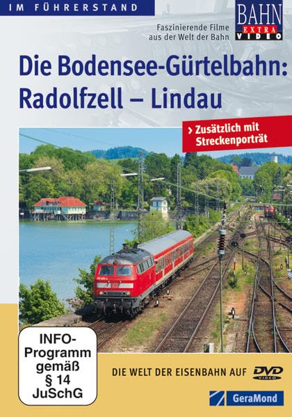 Die Bodensee-Gürtelbahn - Radolfzell - Lindau