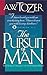 The Pursuit of Man by