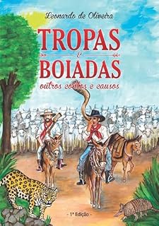 Livro Tropas E Boiadas: Outros Contos E Causos