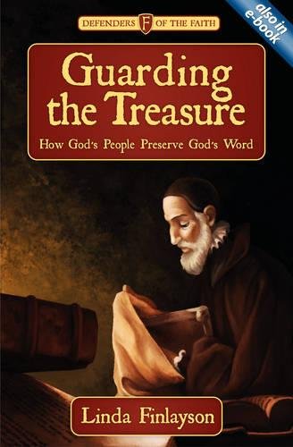 Guarding the Treasure: How God's People Preserve God's Word (Biography)