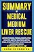 Summary of Medical Medium Liver Rescue By Anthony William