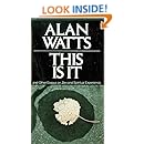 This Is It: and Other Essays on Zen and Spiritual Experience