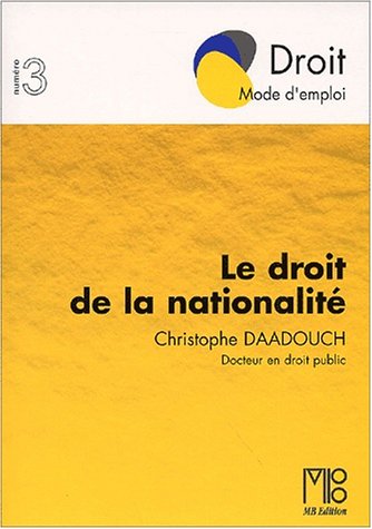 Le  droit de la nationalité
